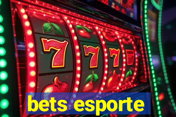 bets esporte